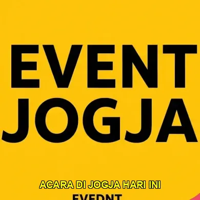 Temukan Event Menarik di Jogja Hari Ini September 2025 dengan Pembayaran Mudah